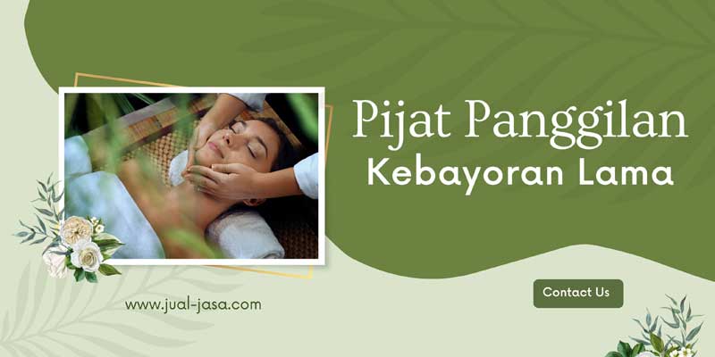Jasa Pijat Panggilan Kebayoran Lama