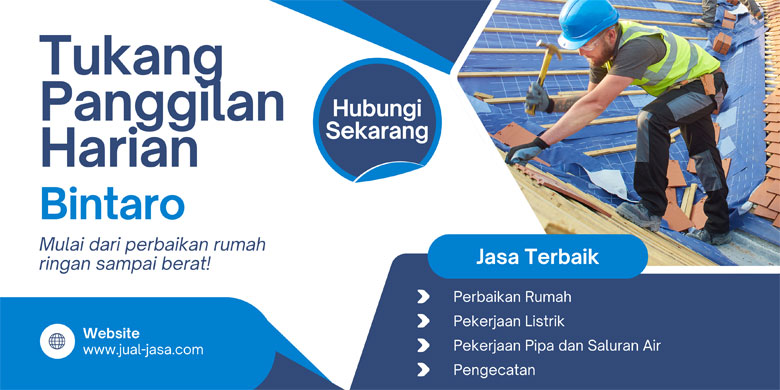 Tukang Panggilan Harian di Bintaro