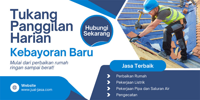 Tukang Bangunan Panggilan Harian di Kebayoran Baru