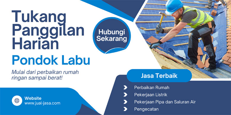 Tukang Bangunan Panggilan Harian di Pondok Labu