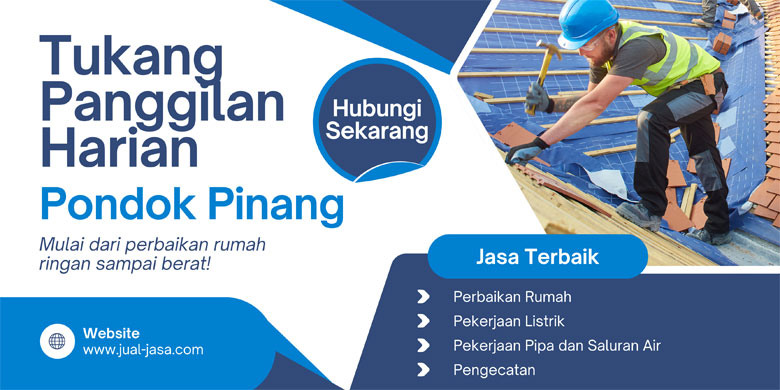 Tukang Bangunan Panggilan Harian di Pondok Pinang